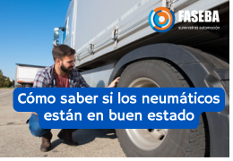 Cómo saber si los neumáticos de un camión están en buen estado