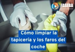 Cómo limpiar la tapicería y los faros del coche